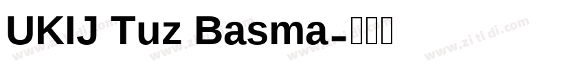 UKIJ Tuz Basma字体转换